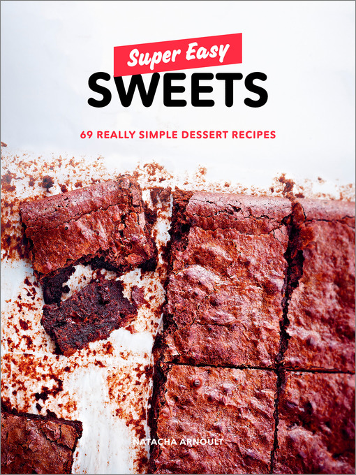 Title details for Super Easy Sweets by Natacha Arnoult - Wait list